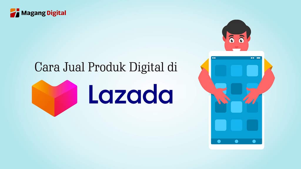 cara jual produk digital di lazada