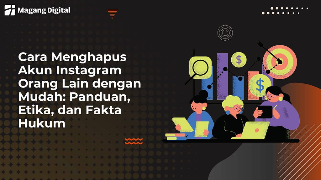 Cara Menghapus Akun Instagram Orang Lain dengan Mudah