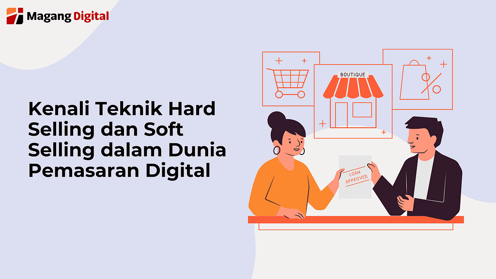 Hard Selling Soft Selling