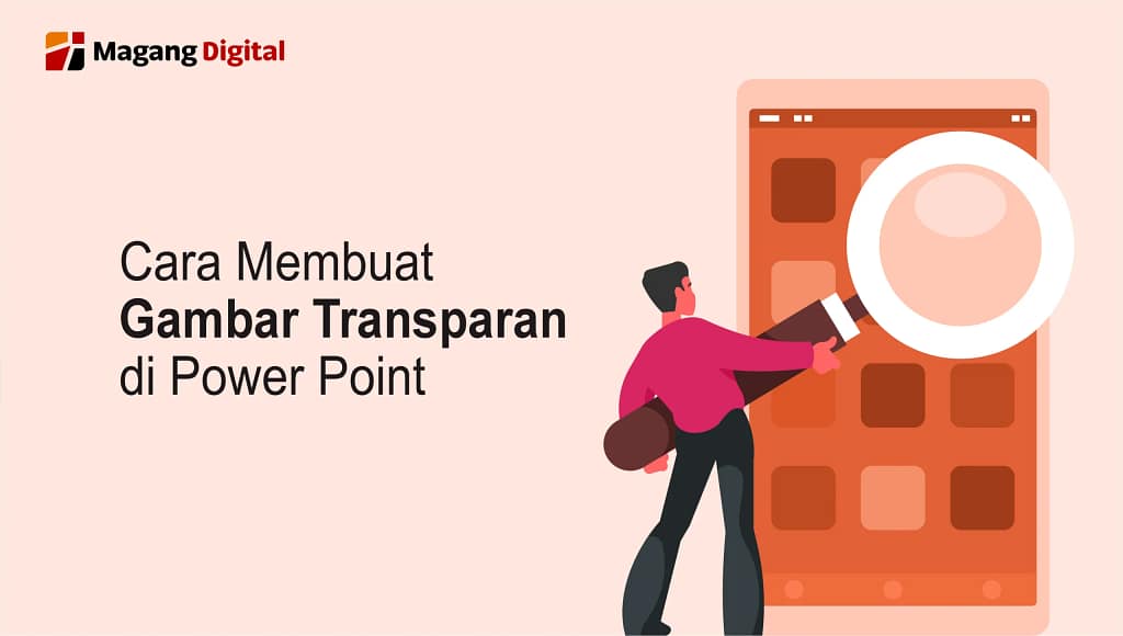Cara Membuat Gambar Transparan di PPT