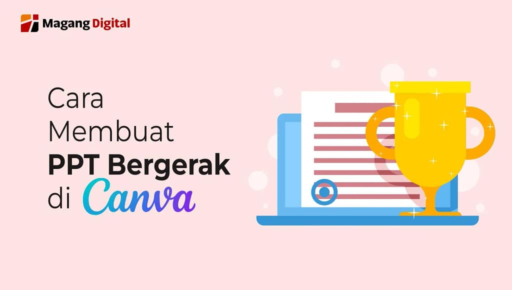 Cara Membuat PPT Bergerak di Canva