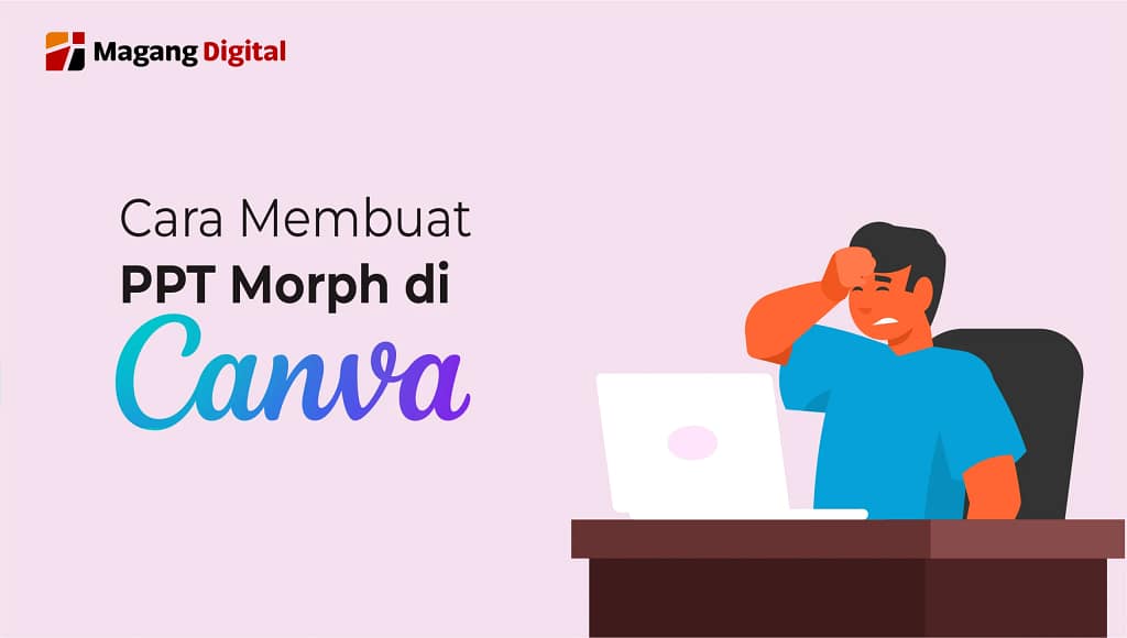 Cara Membuat PPT Morph di Canva