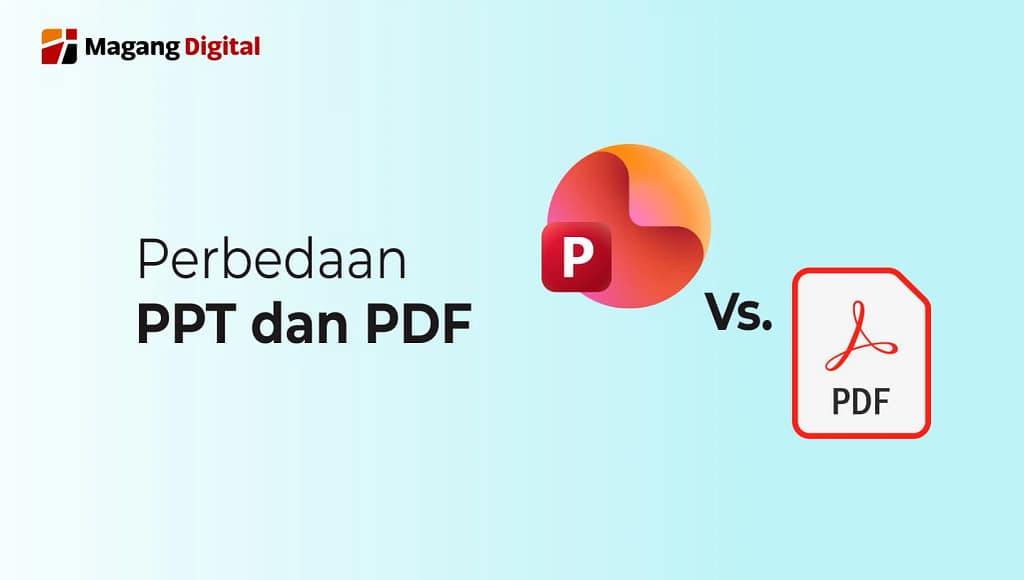 Perbedaan PPT dan PDF