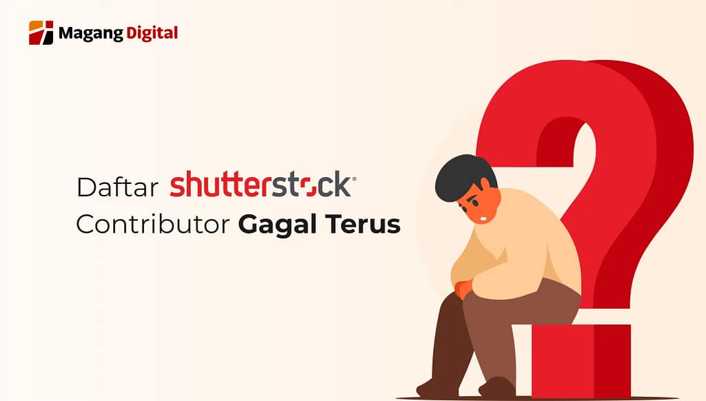 Daftar Shutterstock Contributor Gagal Terus