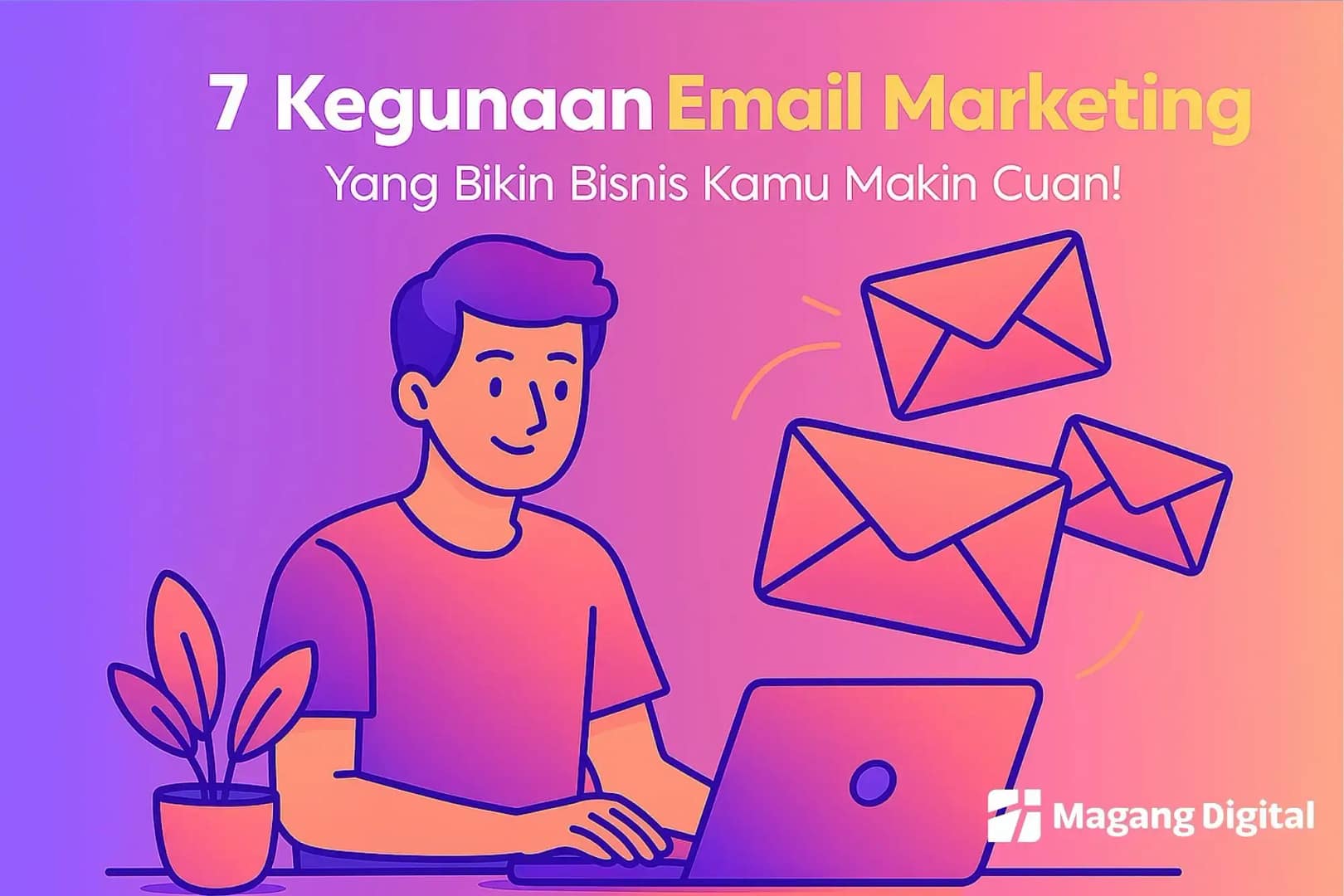 Kegunaan Email Marketing