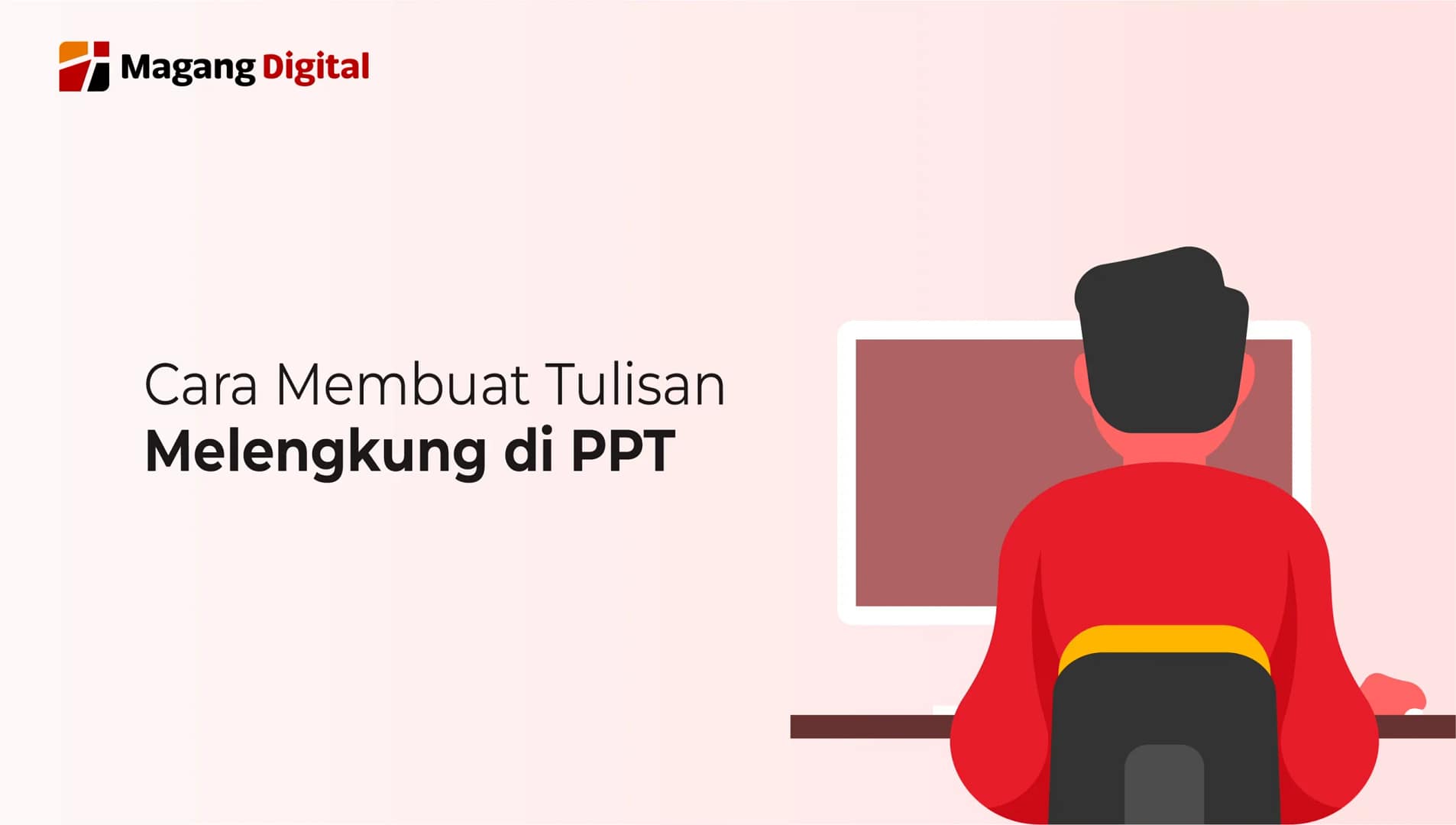 Cara Membuat Tulisan Melengkung di PPT