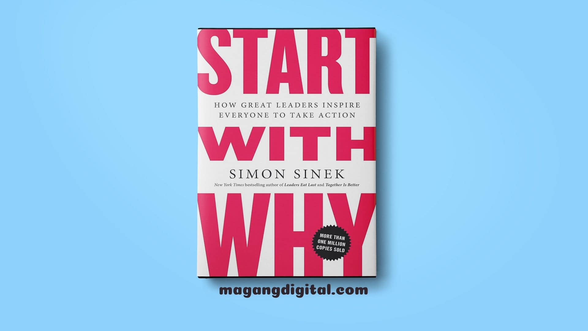 Ulasan Buku ‘Start With Why’ Karya Simon Sinek