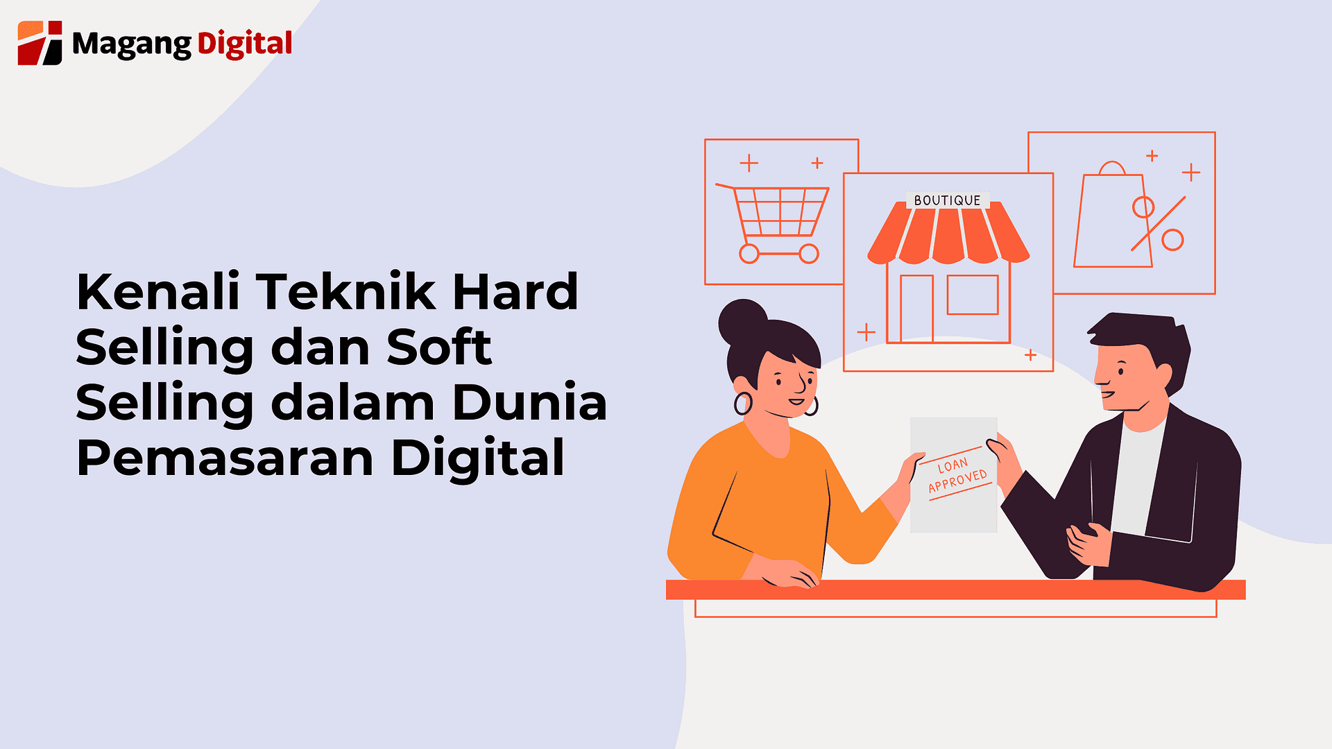 Hard Selling Soft Selling