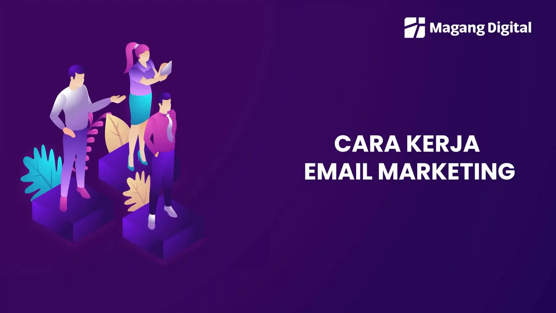 Cara Kerja Email Marketing