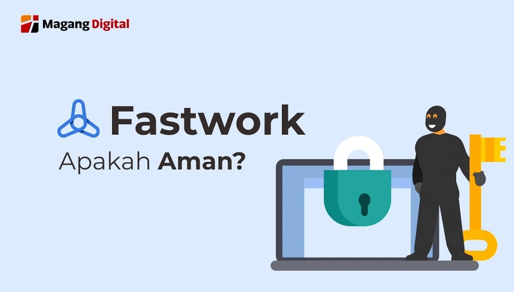 Fastwork Apakah Aman