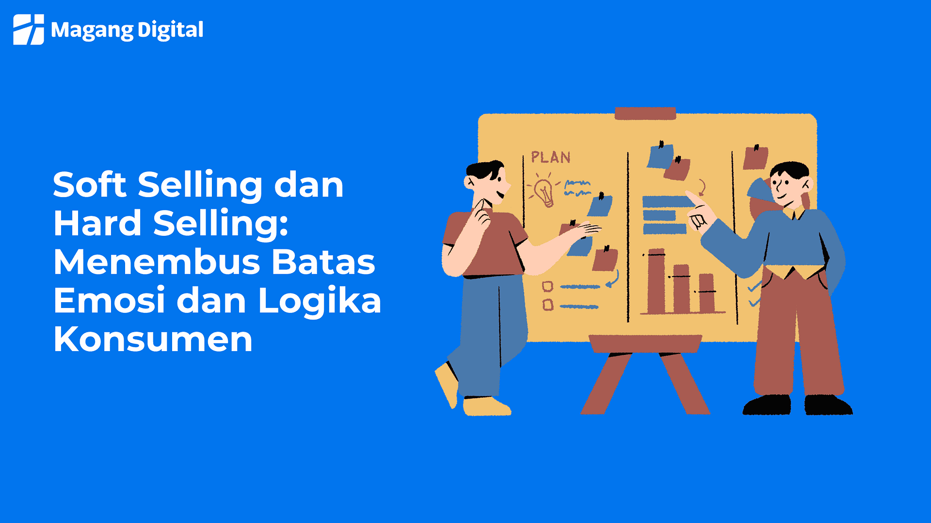 Soft Selling dan Hard Selling