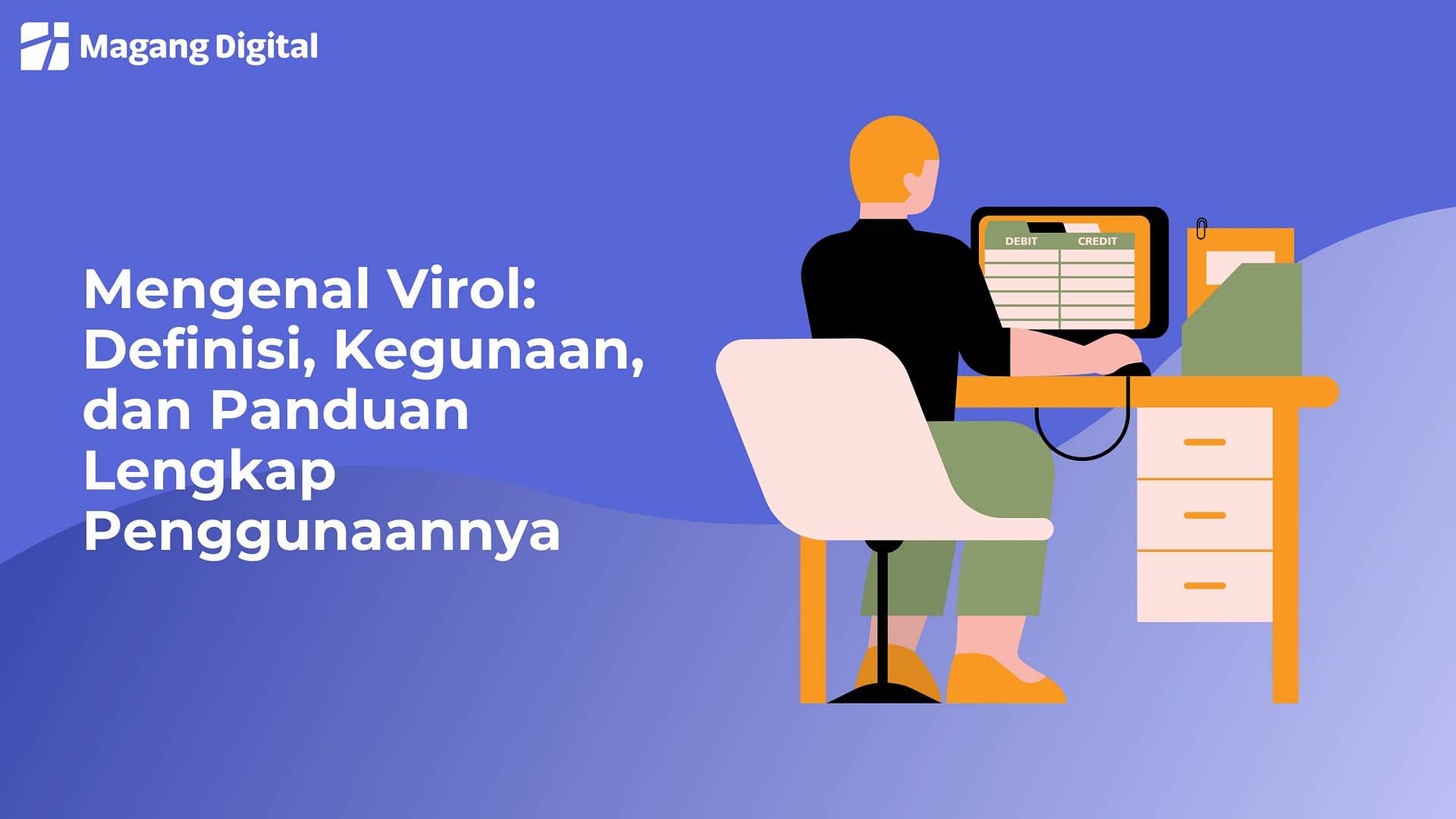 Apa itu Virol